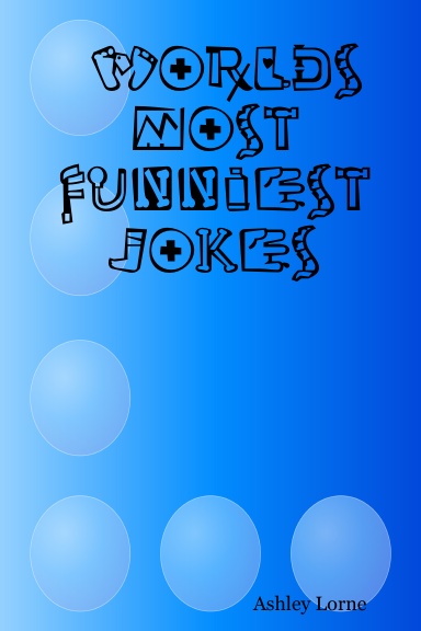 Worlds most funniest jokes