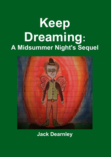 Keep Dreaming: A Midsummer Night's Sequel
