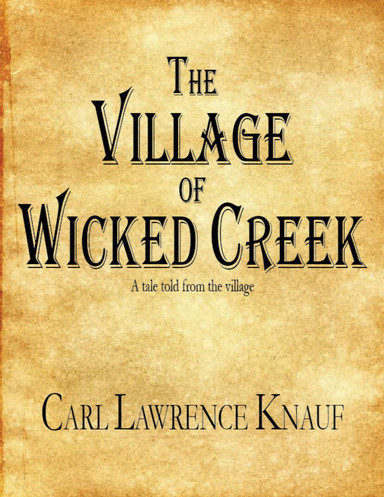 The Village of Wicked Creek
