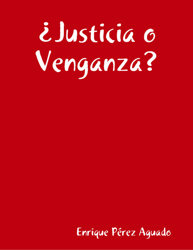 Justicia o Venganza