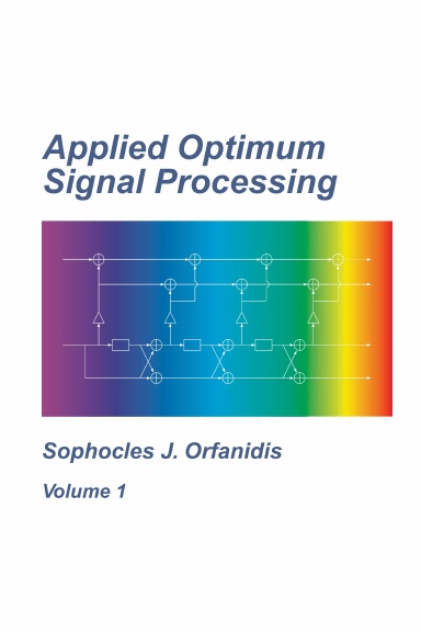 Applied Optimum Signal Processing, vol.1