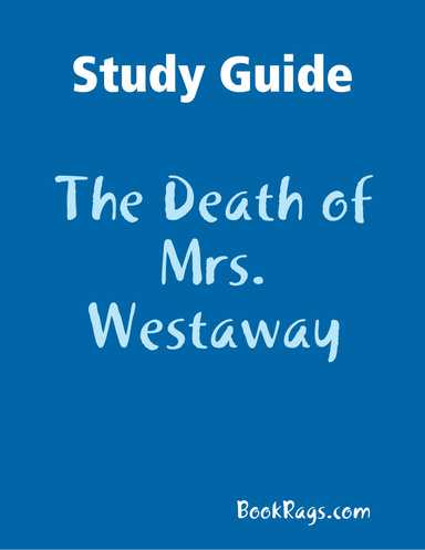 Study Guide: The Death of Mrs. Westaway