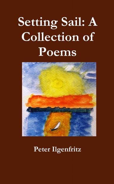 Setting Sail: A Collection of Poems