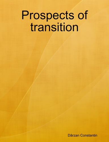Prospects of transition