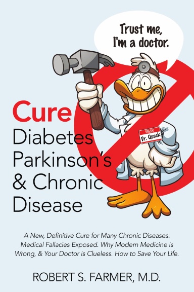 Cure Diabetes Parkinson S Chronic Disease A New Definitive Cure For Many Chronic Diseases Medical Fallacies lulu