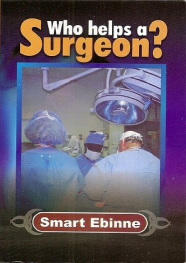 Who Helps a Surgeon