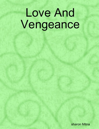 Love And Vengeance