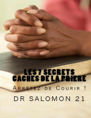 LES 7 SECRETS CACHES DE LA PRIERE