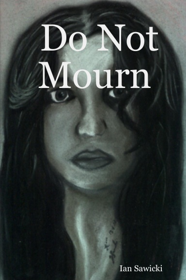 Do Not Mourn