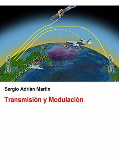 Transmisión y Modulación