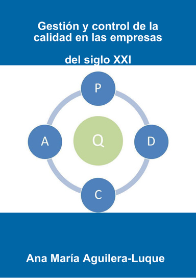 Gestión y control de la calidad en las empresas del siglo XXI