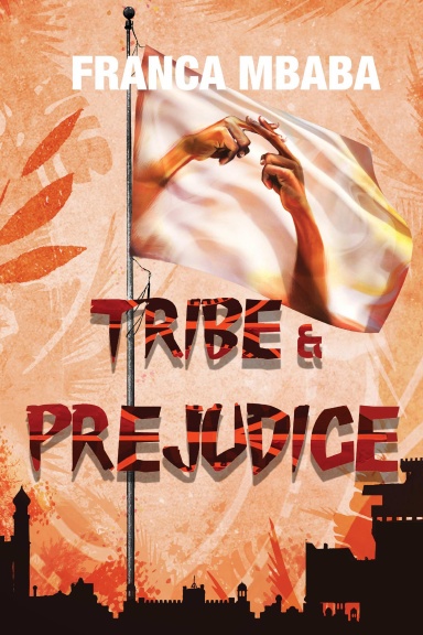Tribe and Prejudice