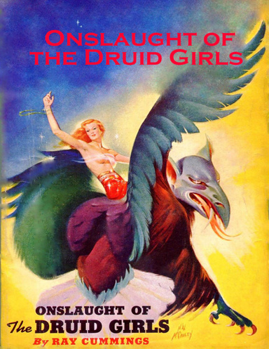 Onslaught of the Druid Girls