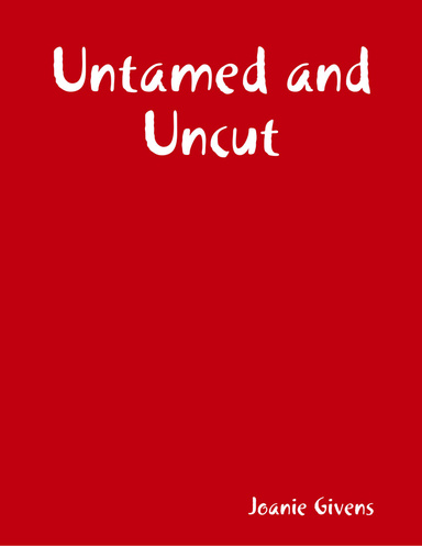Untamed and Uncut
