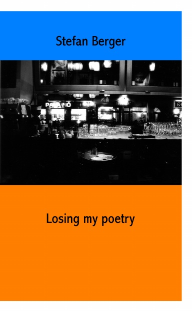 Losing my poetry