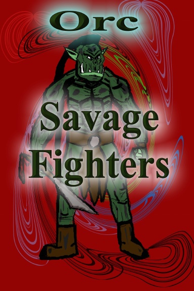 Savage Fighters: Orc