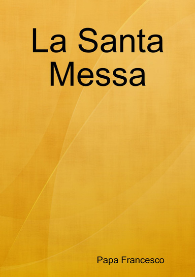 La Santa Messa