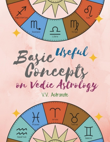 Useful Basic Concepts On Vedic Astrology