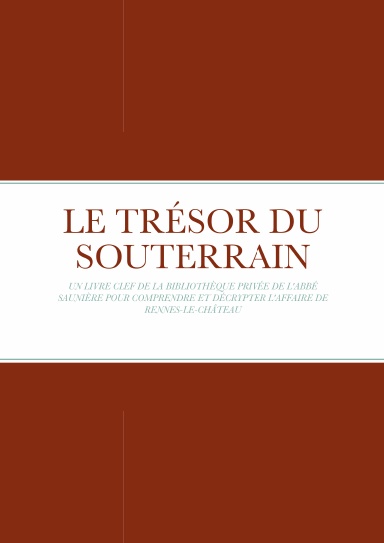 LE TRÉSOR DU SOUTERRAIN