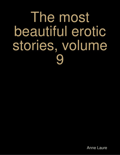 The most beautiful erotic stories, volume 9