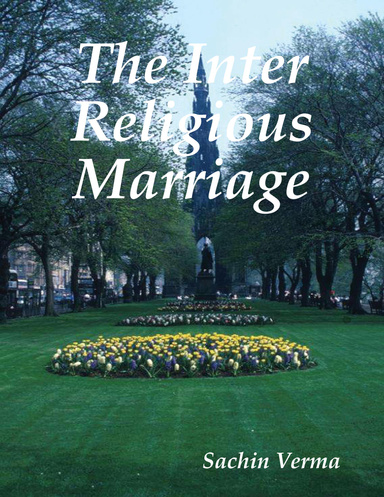 The Inter Religious  Marriage