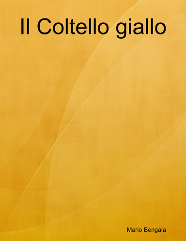 Il Coltello giallo