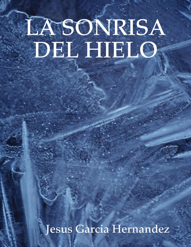 La sonrisa del hielo