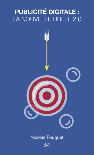 Publicité digitale : la nouvelle Bulle 2.0