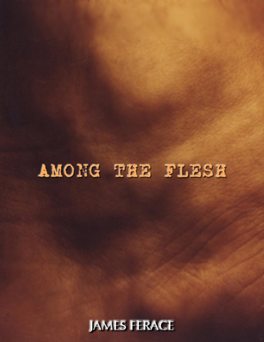 Among the Flesh