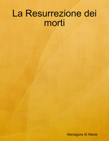 La Resurrezione dei morti