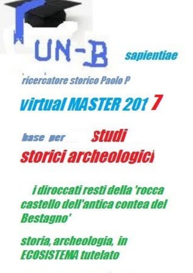 BROGLIACCIO appunti virtual MASTER 2017 STORIA ARCHEOLOGIA 'rocca castello Bestagno'