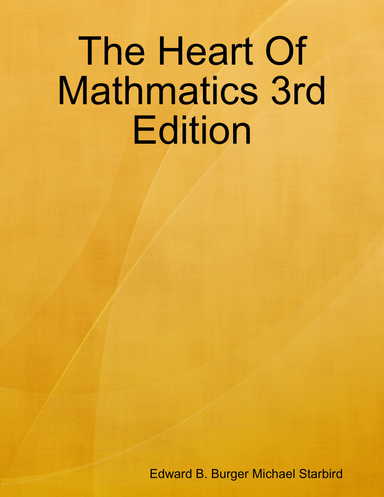 The Heart Of Mathmatics 3rd Edition