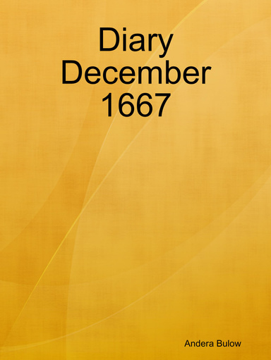 Diary December 1667