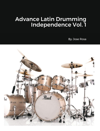 Advance Latin Drumming Independence Vol. 1