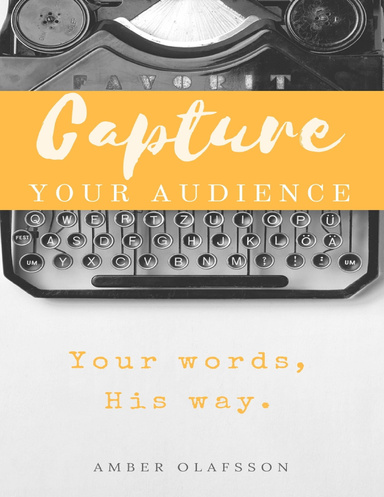 Capture Your Audience