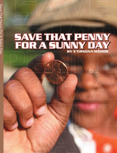 Save That Penny For A Sunny Day