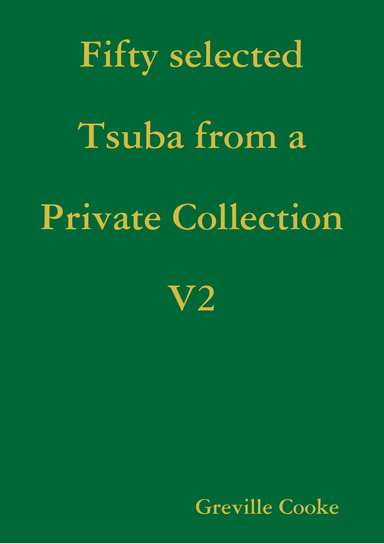 Fifty Selected Tsuba from a Private Collection V2