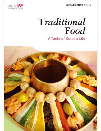 Traditional Food: A Taste of Korean Life