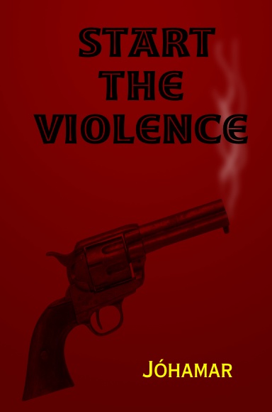 Start the violence