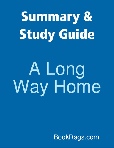 Summary & Study Guide: A Long Way Home
