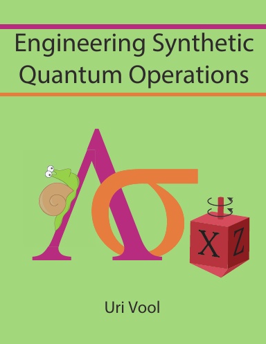 Engineering Synthetic Quantum Operations