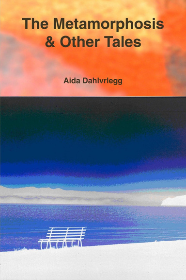 The Metamorphosis & Other Tales