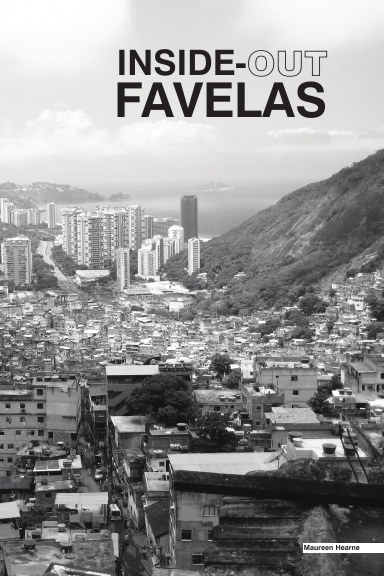 Inside-out Favelas
