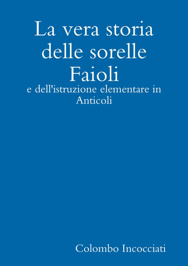 La vera storia delle sorelle Faioli