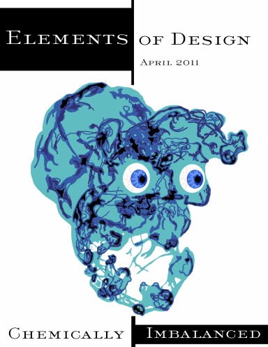 Elements of Design - Chemically Imbalanced