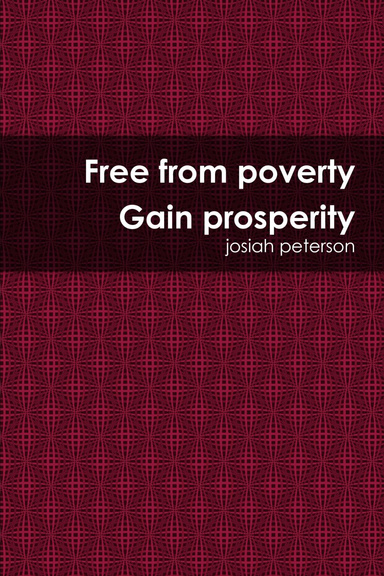 Free From Poverty Gain Prosperity