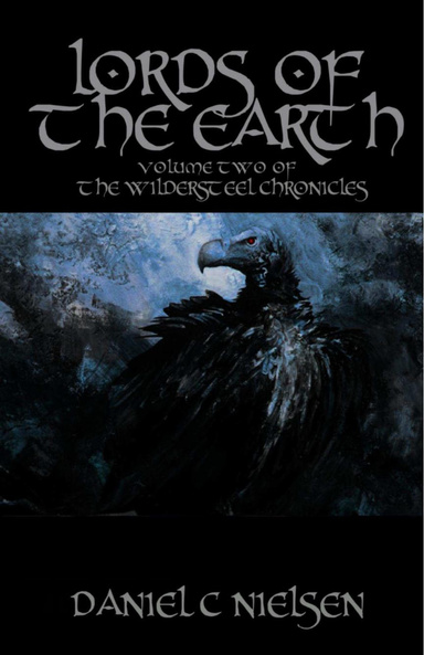 Lords of the Earth: Volume Two of the Wildersteel Chronicles