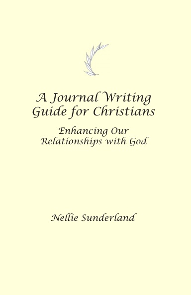 A Journal Writing Guide For Christians