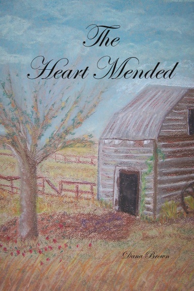The Heart Mended
