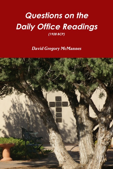 Questions on the Daily Office Readings (1928 BCP)